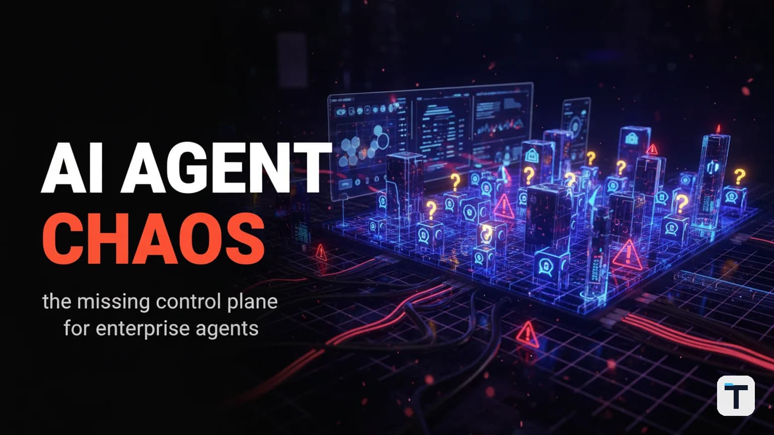 The AI Agent Control Plane: Building the Missing Layer That Stops Agent Sprawl Before It Starts