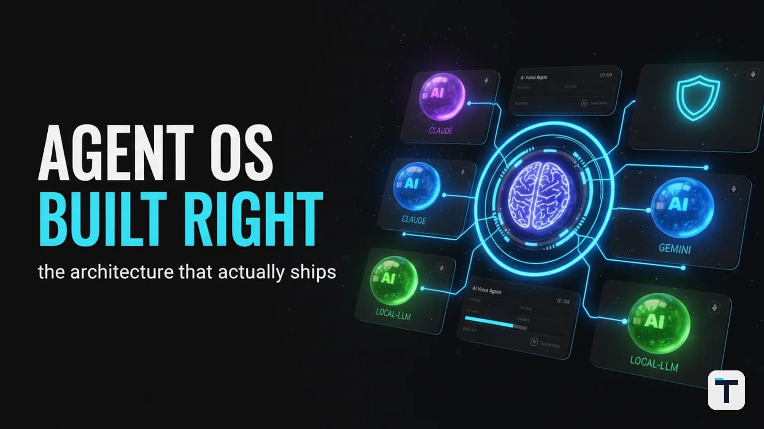 How to Build and Run an AI Agent OS in 2026: The Honest Architecture Guide