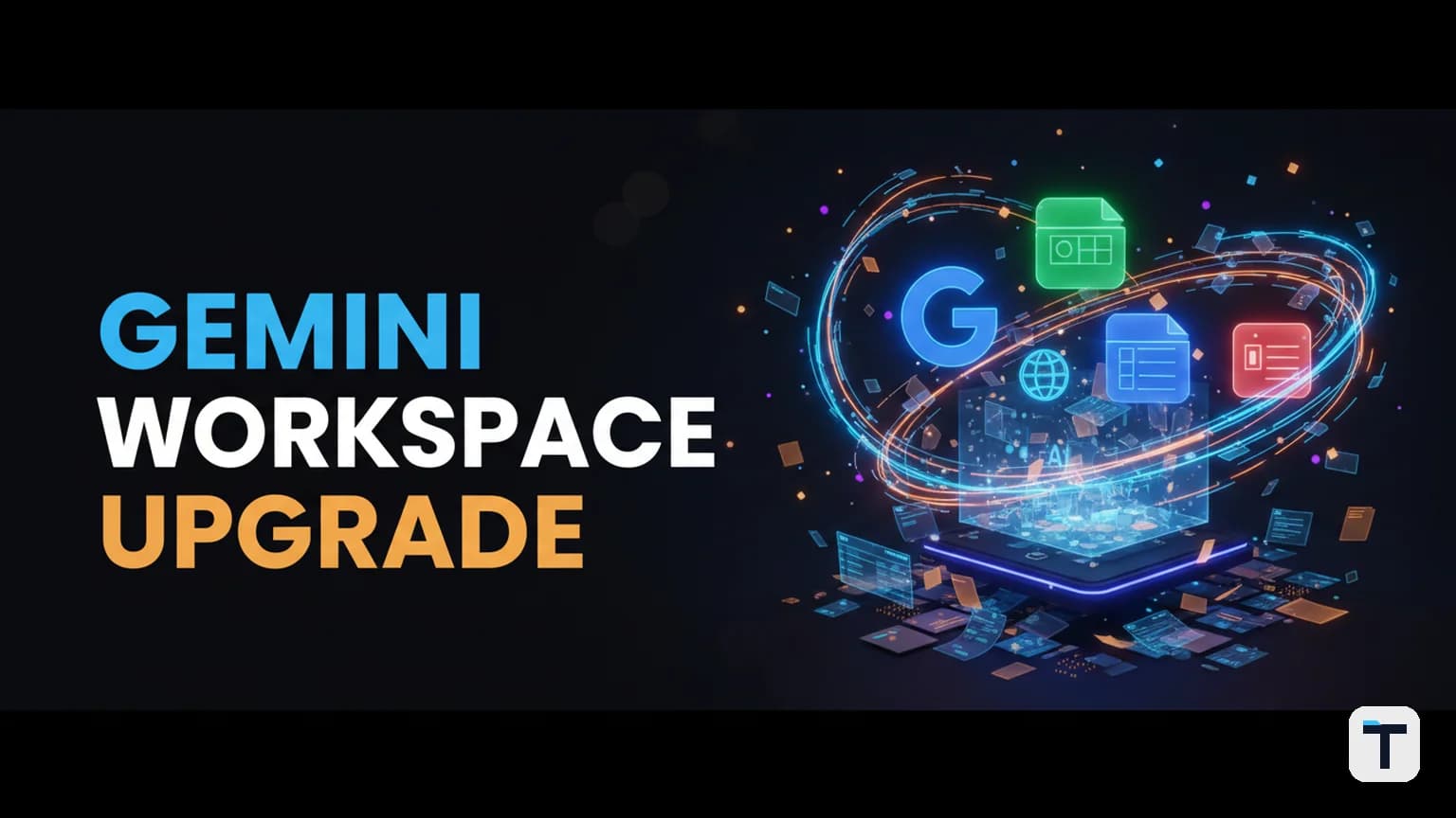 Gemini in Google Workspace: The Complete 2026 Guide to AI-Powered Docs, Sheets, and Slides