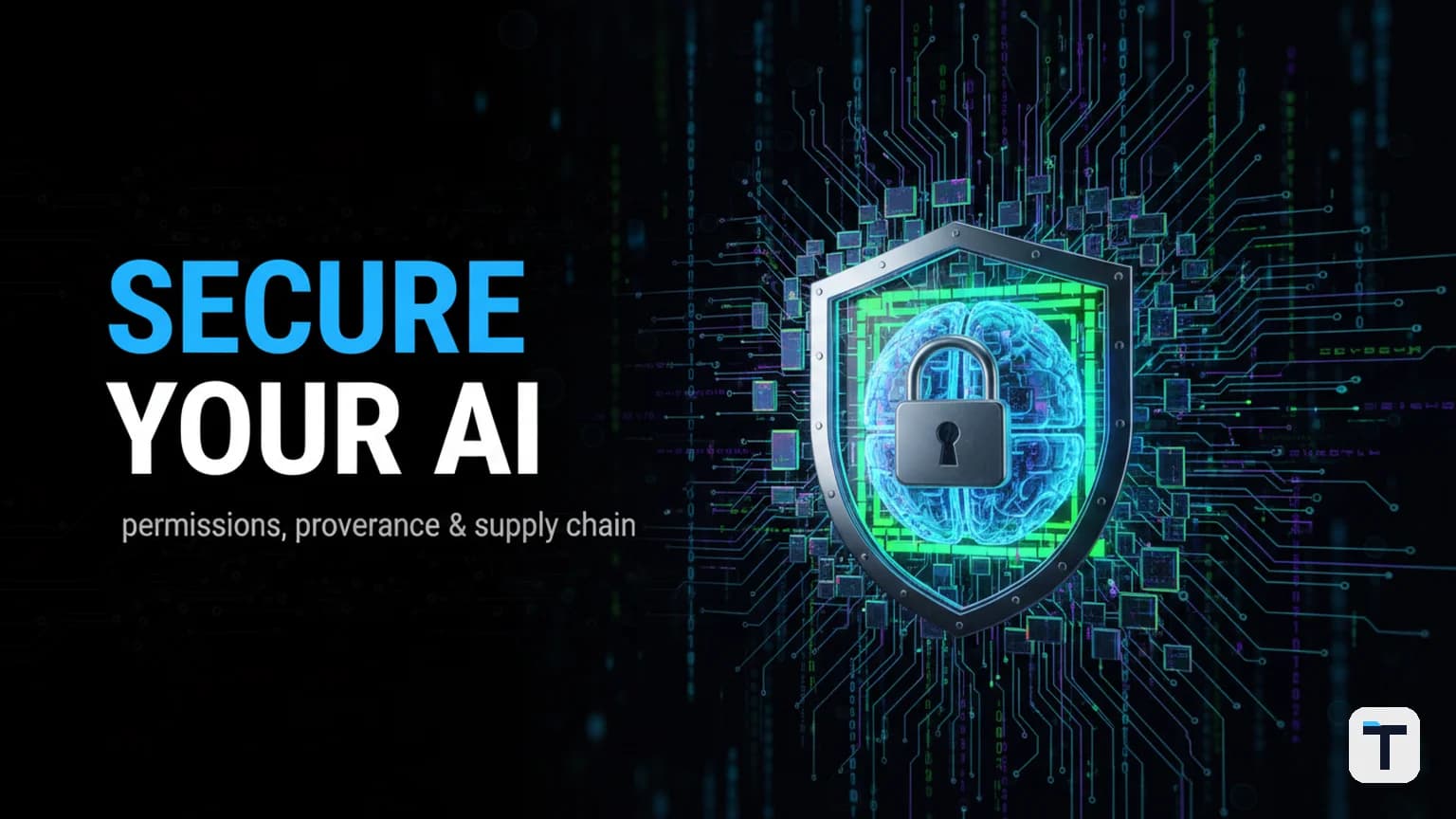Agentic AI Security in 2026: How to Secure Permissions, Provenance, and the Supply Chain