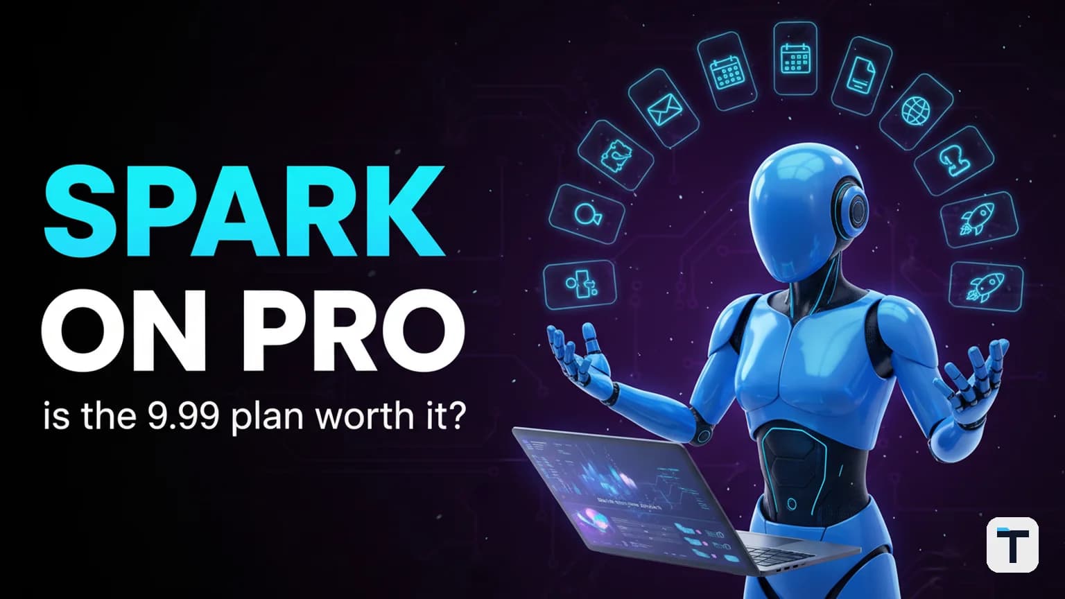 Is Gemini Spark Worth It on Google AI Pro? The 2026 Decision Guide After the August Global Rollout