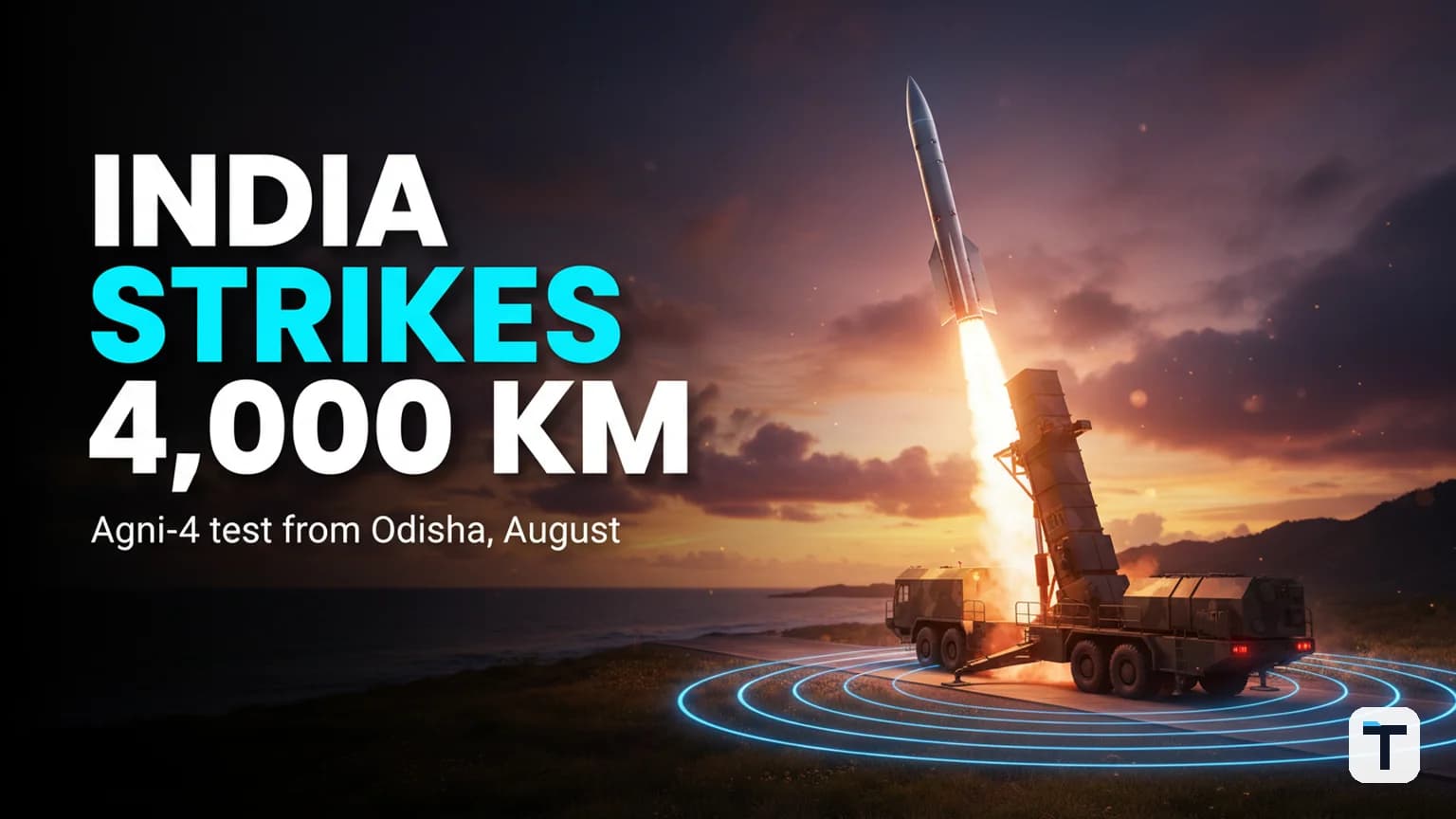 India's Agni-4 Missile Test (August 2026): What the 4,000 km Ballistic Missile Actually Proves
