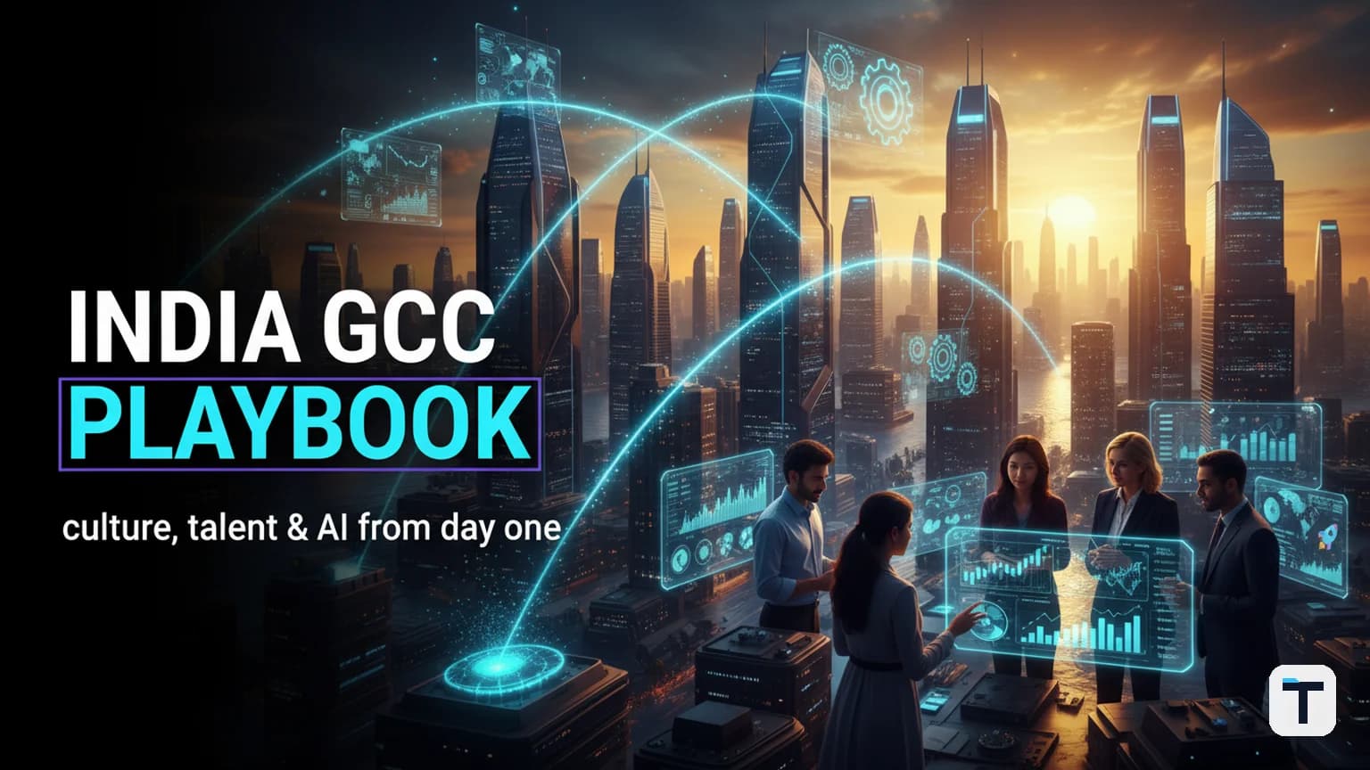 How Global Capability Centers in India Are Built in 2026: The Inside Playbook From Schwab India's GCC Strategy