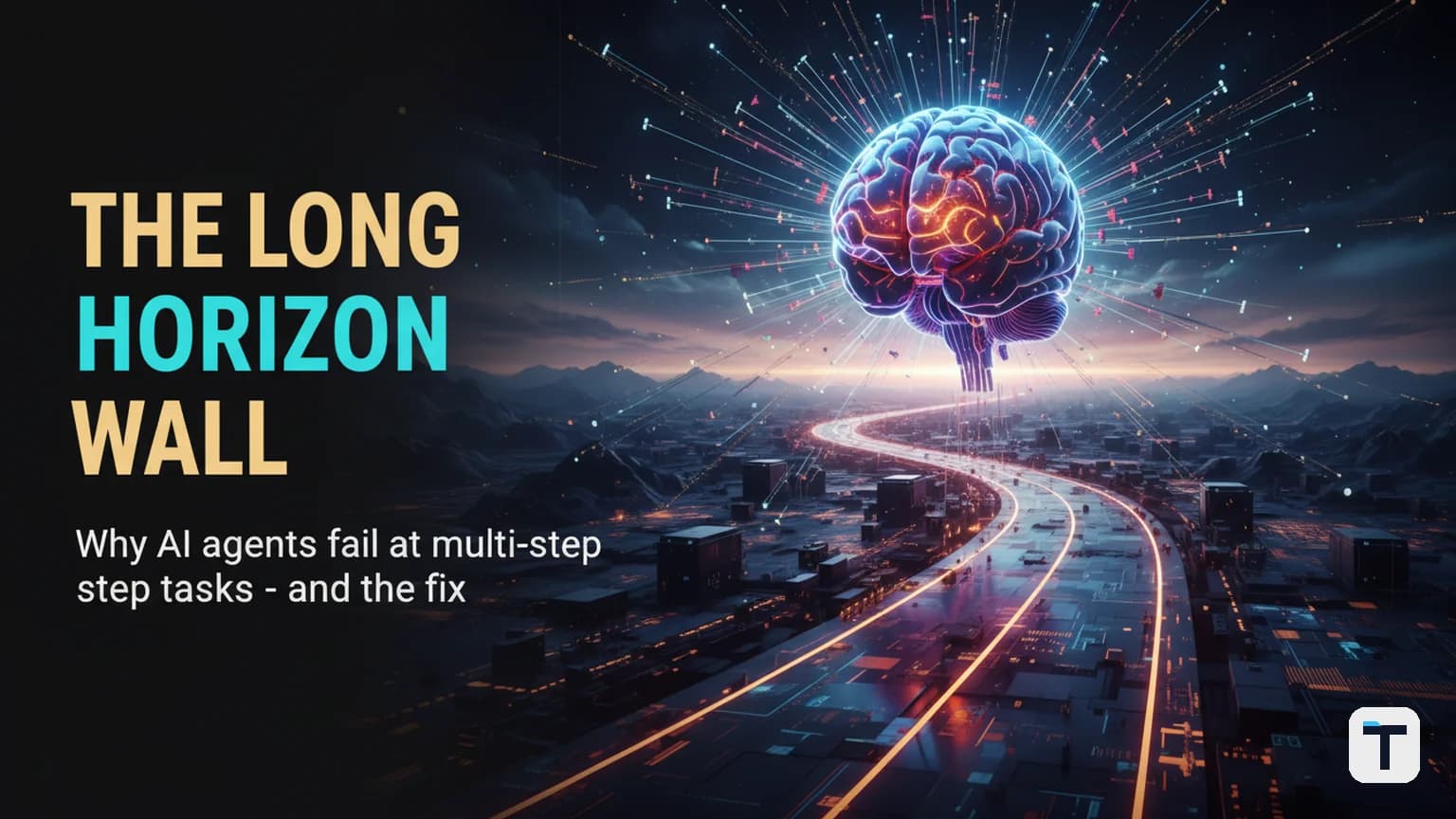 Long-Horizon AI Reasoning: Why Models Hit a Wall at Multi-Step Tasks (and What's Fixing It)