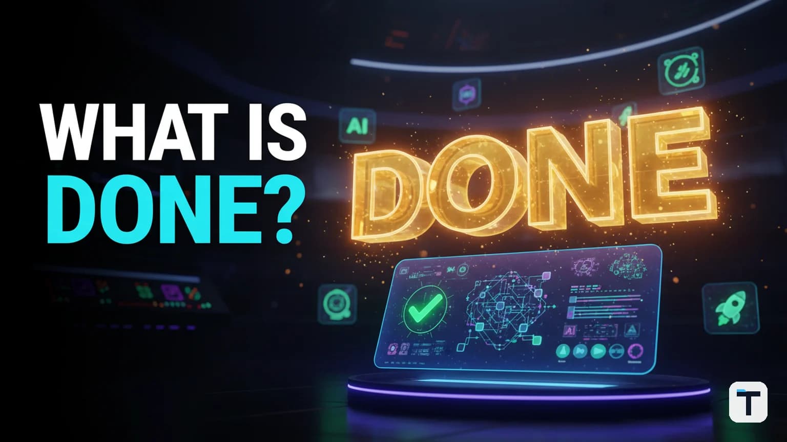 What Does 'Done' Actually Mean for AI Agents? The 2026 Guide to Verifiable Liveness