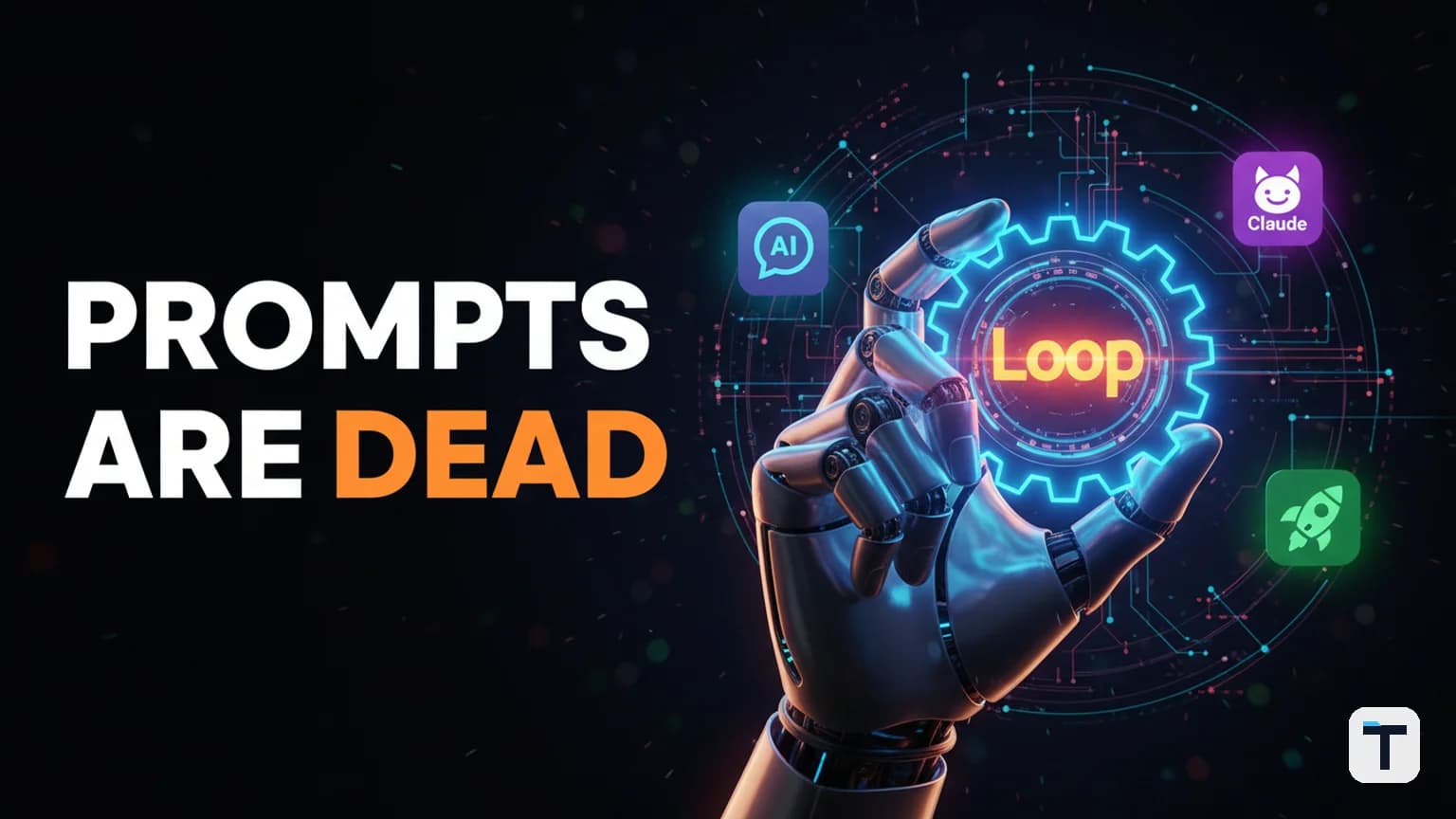 Beyond Prompting: The 'Loop Engineering' Framework for Autonomous AI Agents