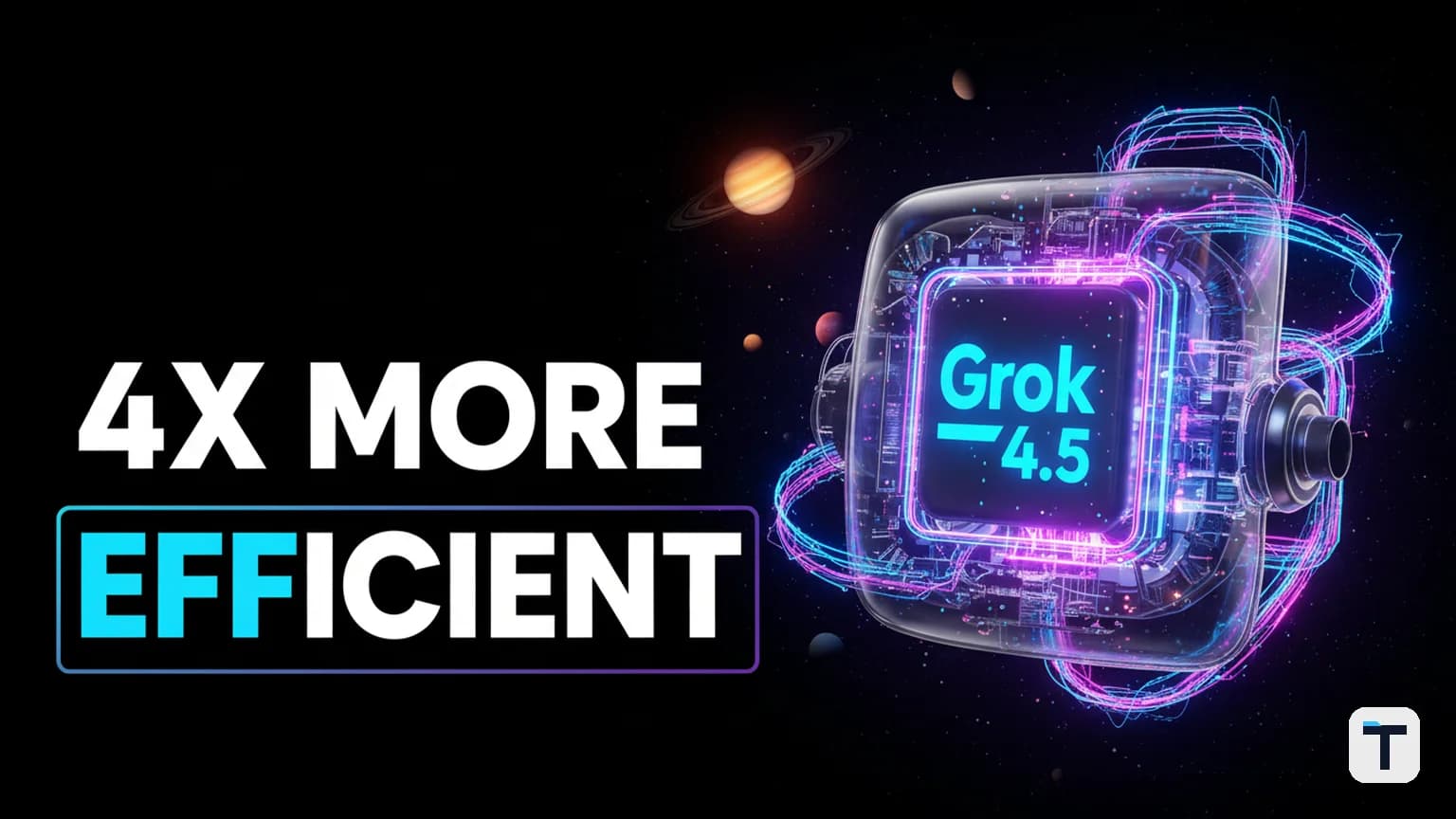 Grok 4.5: Why 4x Token Efficiency is the Real Game-Changer for AI Agents (2026)