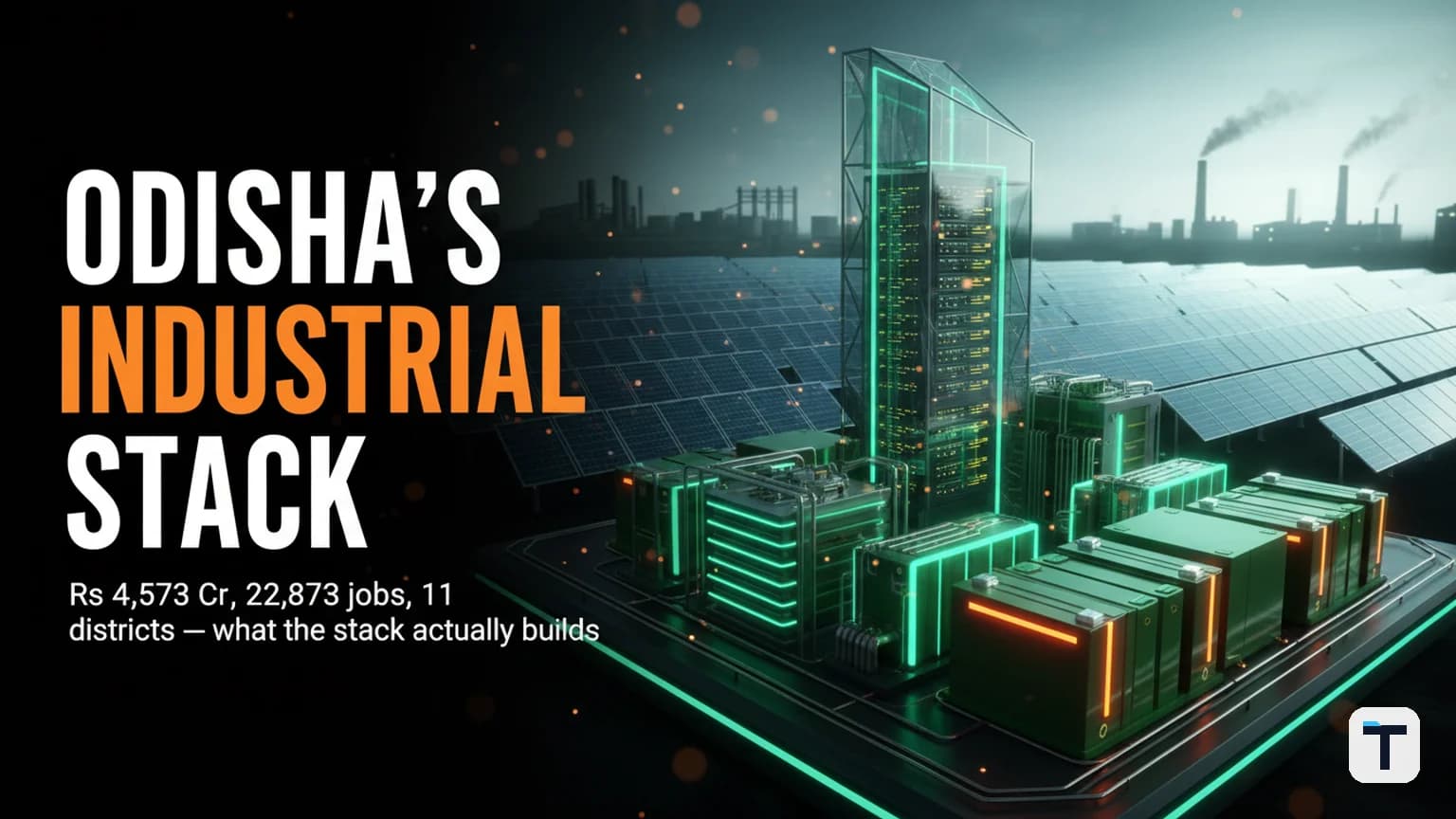 Odisha's Rs 4,573 Crore Industrial Push: How 23 Projects Across 11 Districts Are Building India's Next Manufacturing Stack